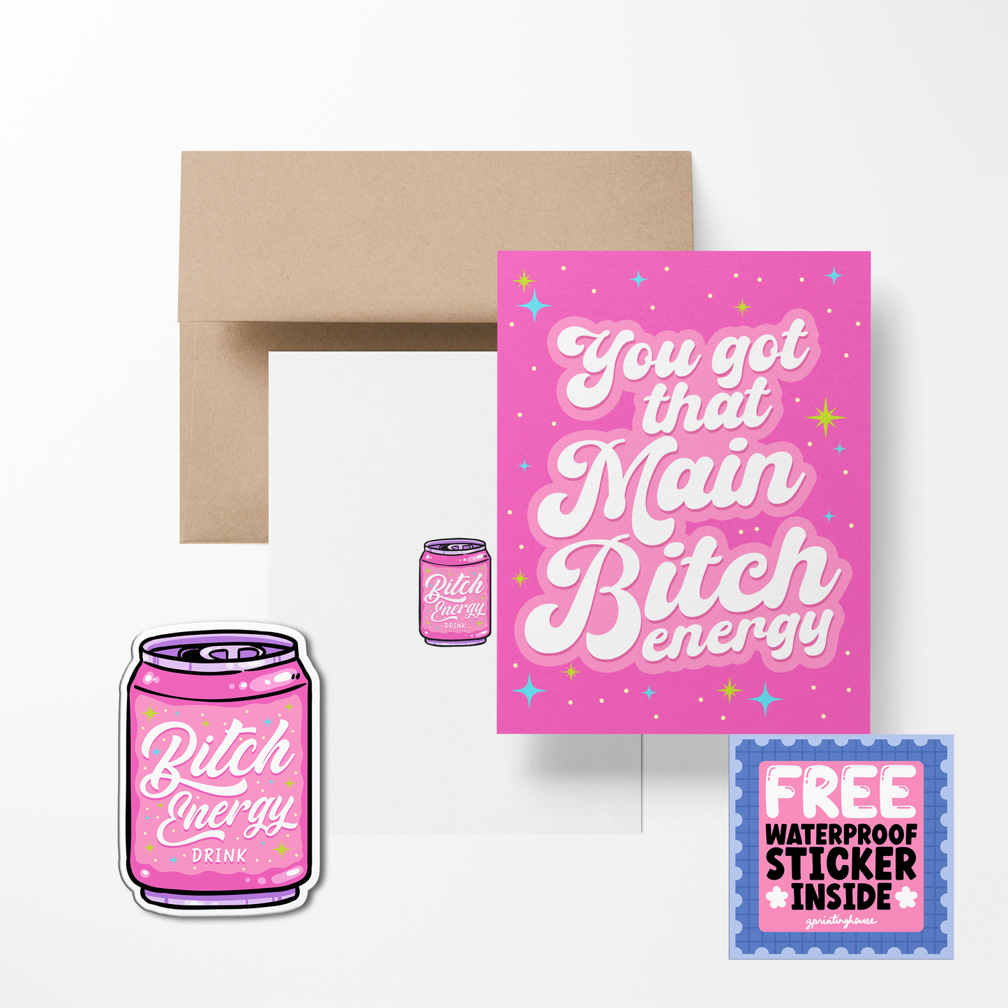 You got that Main Bitch Energy Greeting Card with Stickers