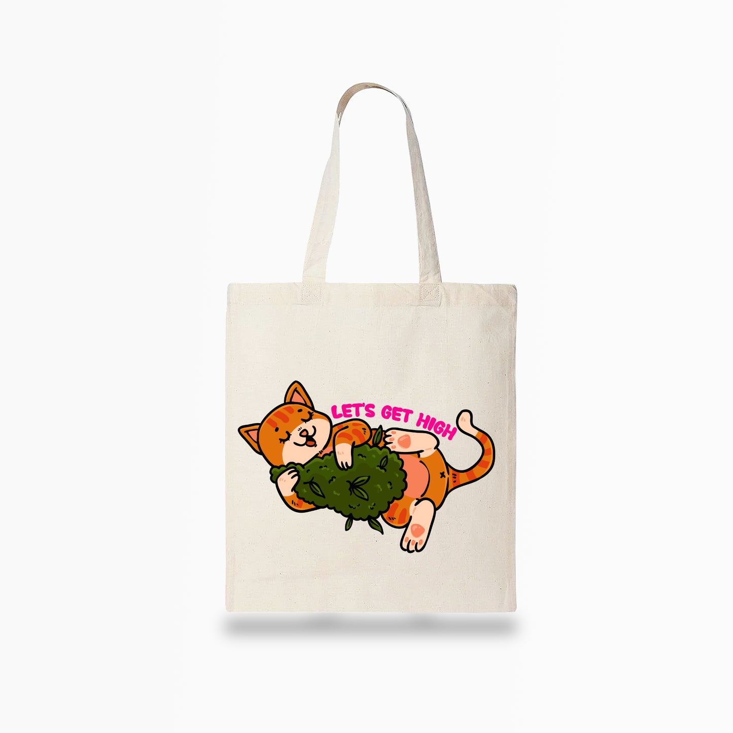 Let's Get High Tote Bag