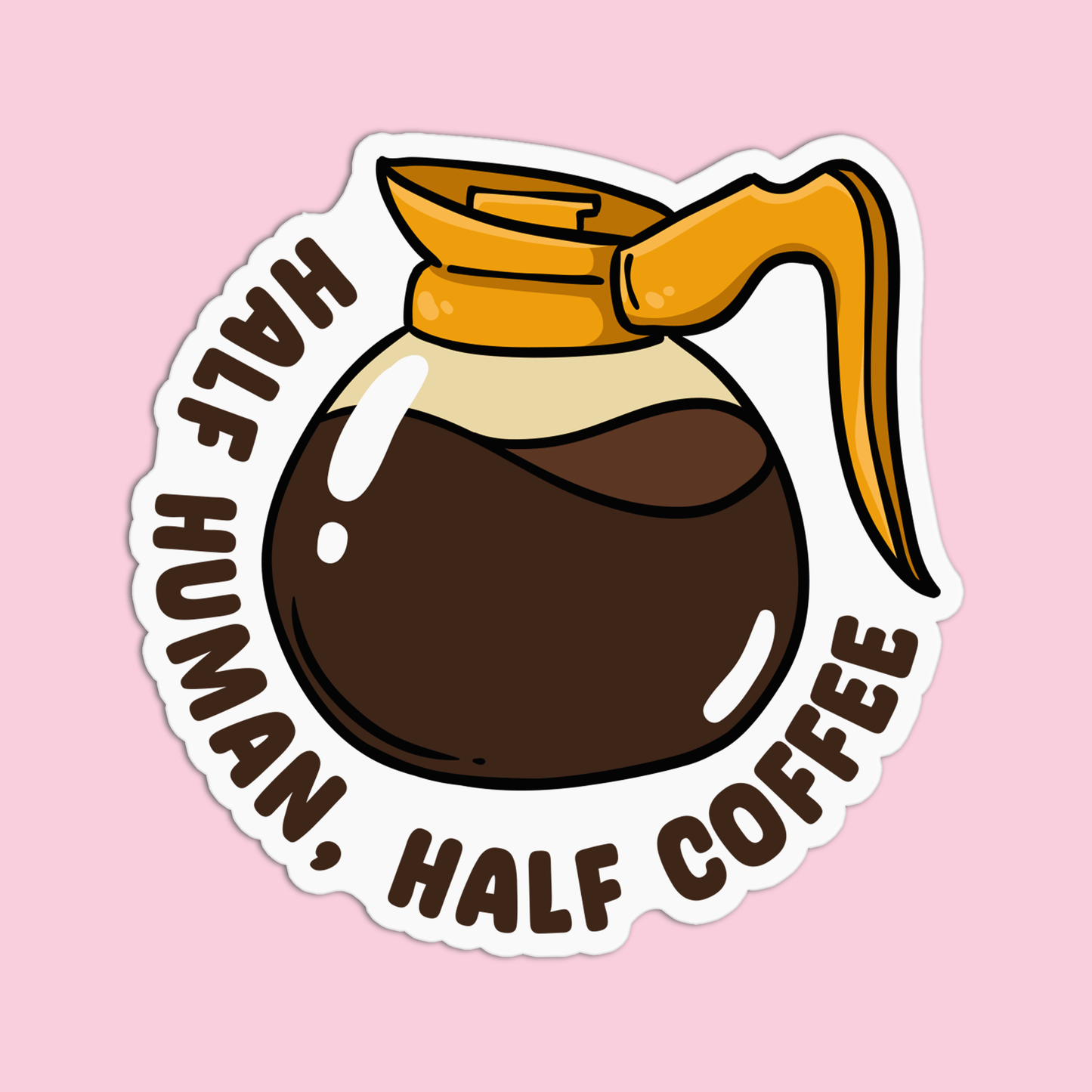 Half Human Half Coffee Coffee Sticker