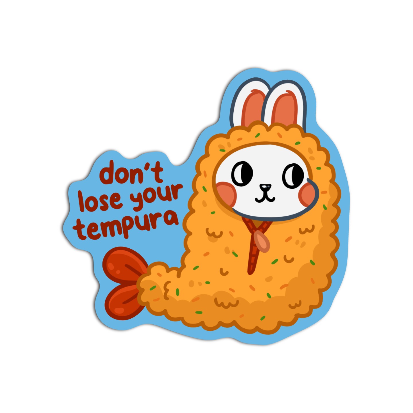 Don't lose your tempura Cute Sticker