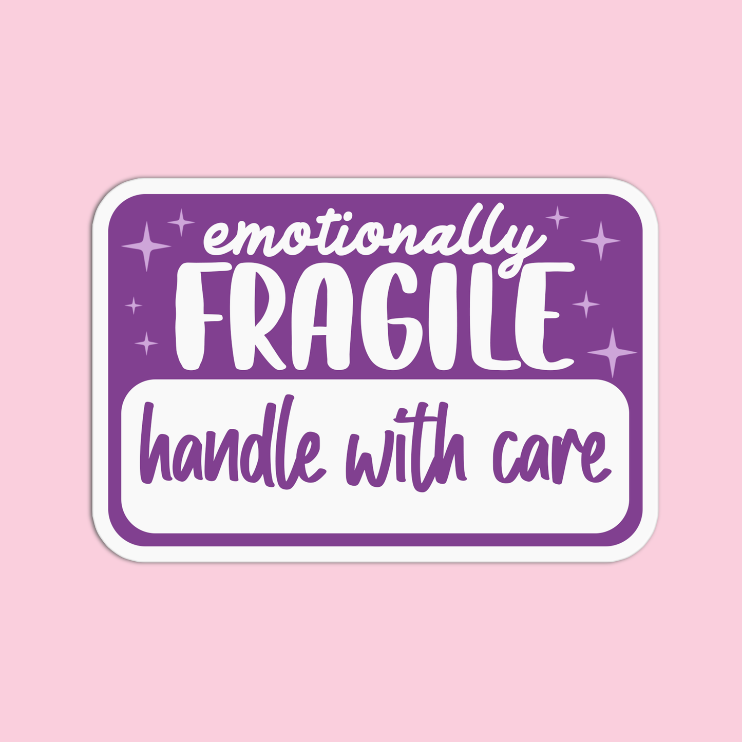 Emotionally Fragile Handle With Care Sticker