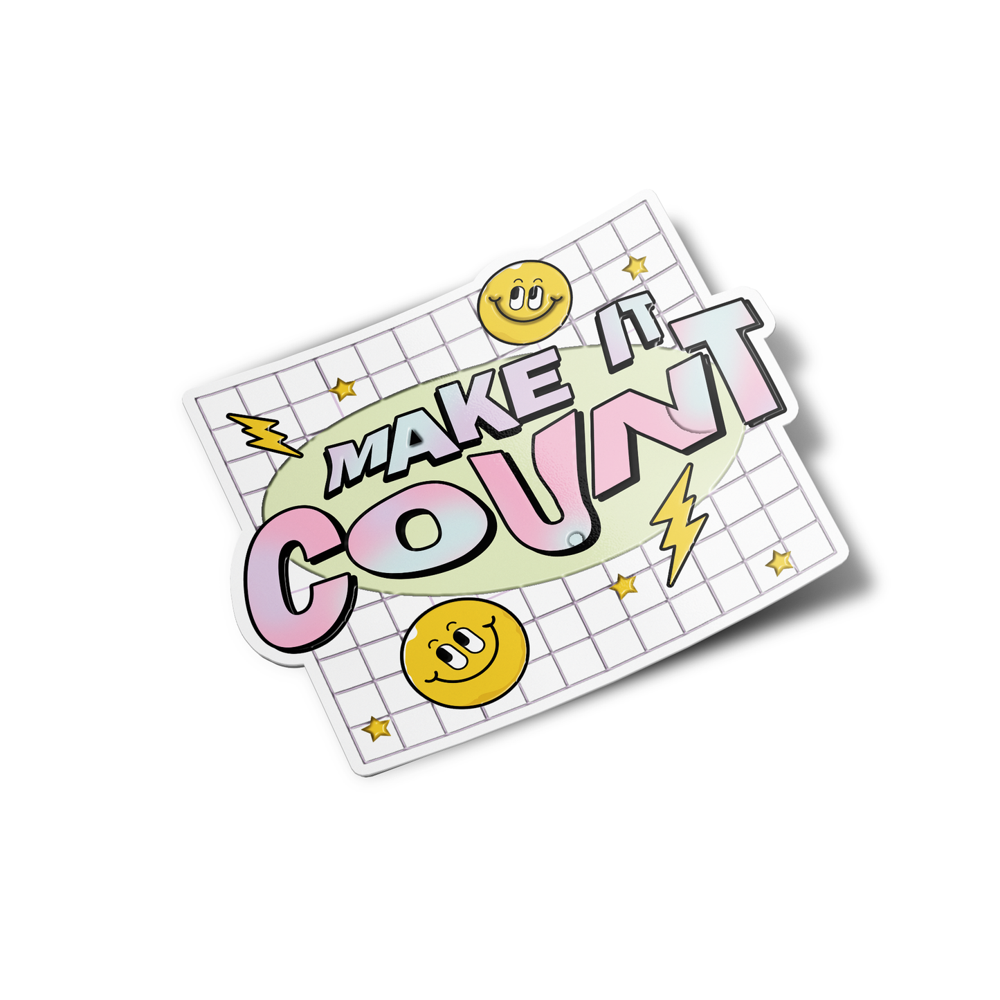 Make it count Smiley Sticker