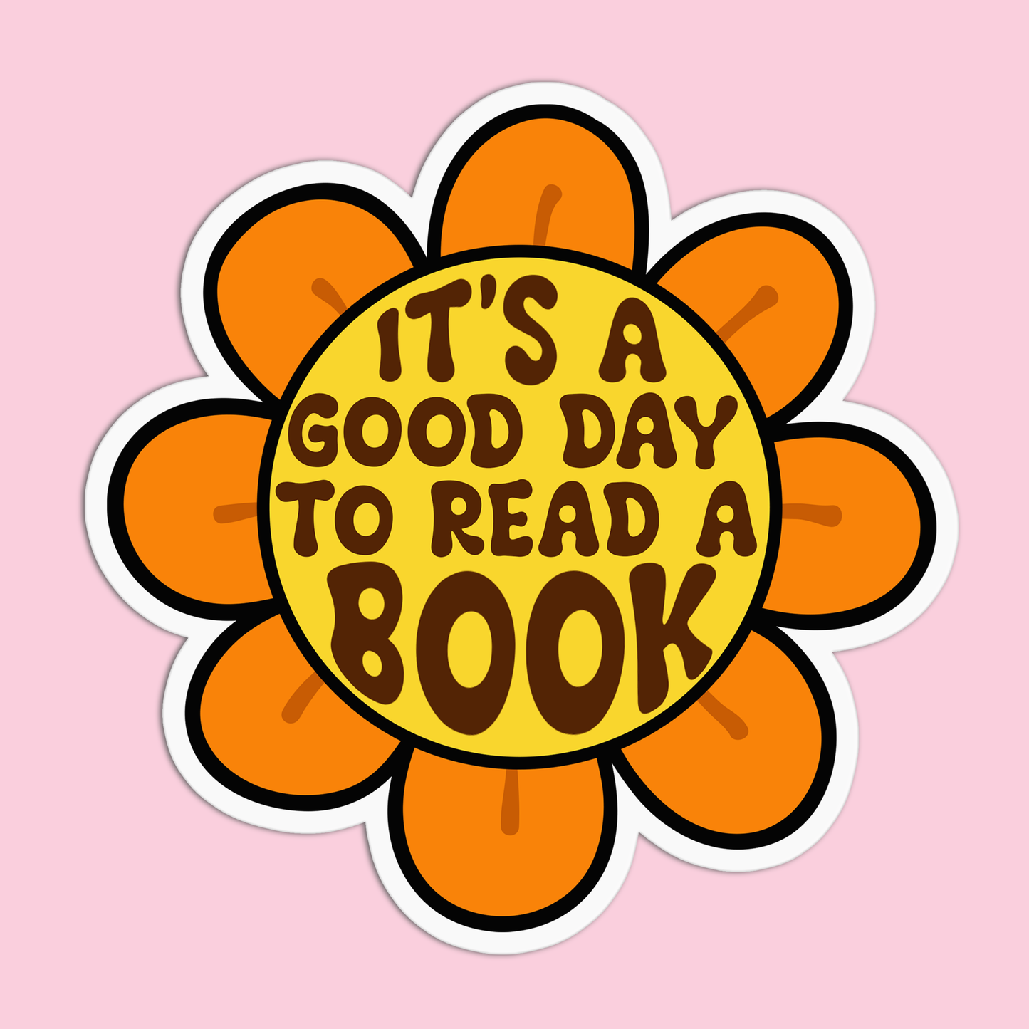 It's a good day to read a book Book Sticker