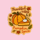 Thankful vibes & Pumpkin Spice Thanksgiving Sticker