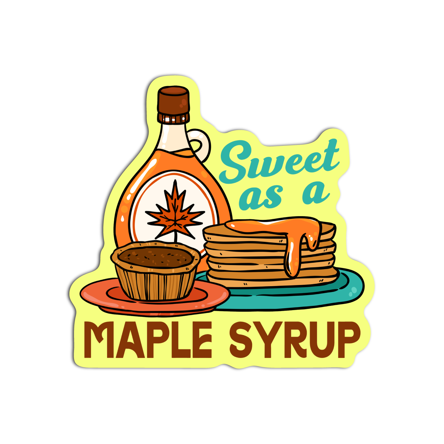 Sweet as Maple Syrup Canada Sticker