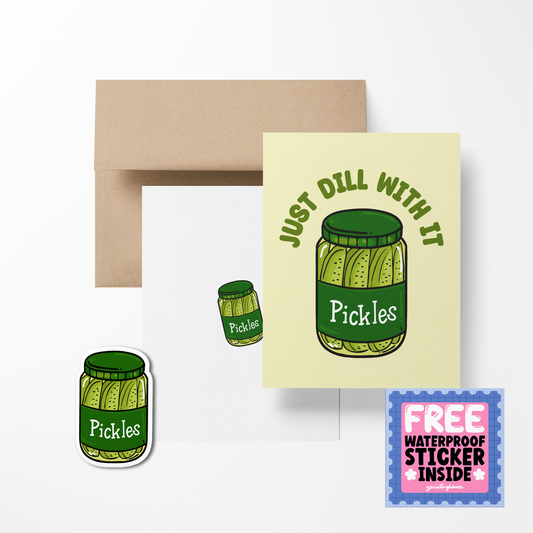 Just Dill With It  Cute Foodies Greeting Card with Stickers