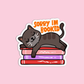 Sorry I'm booked Book Sticker