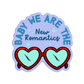 Baby We Are The New Romantics Taylor Swift Sticker