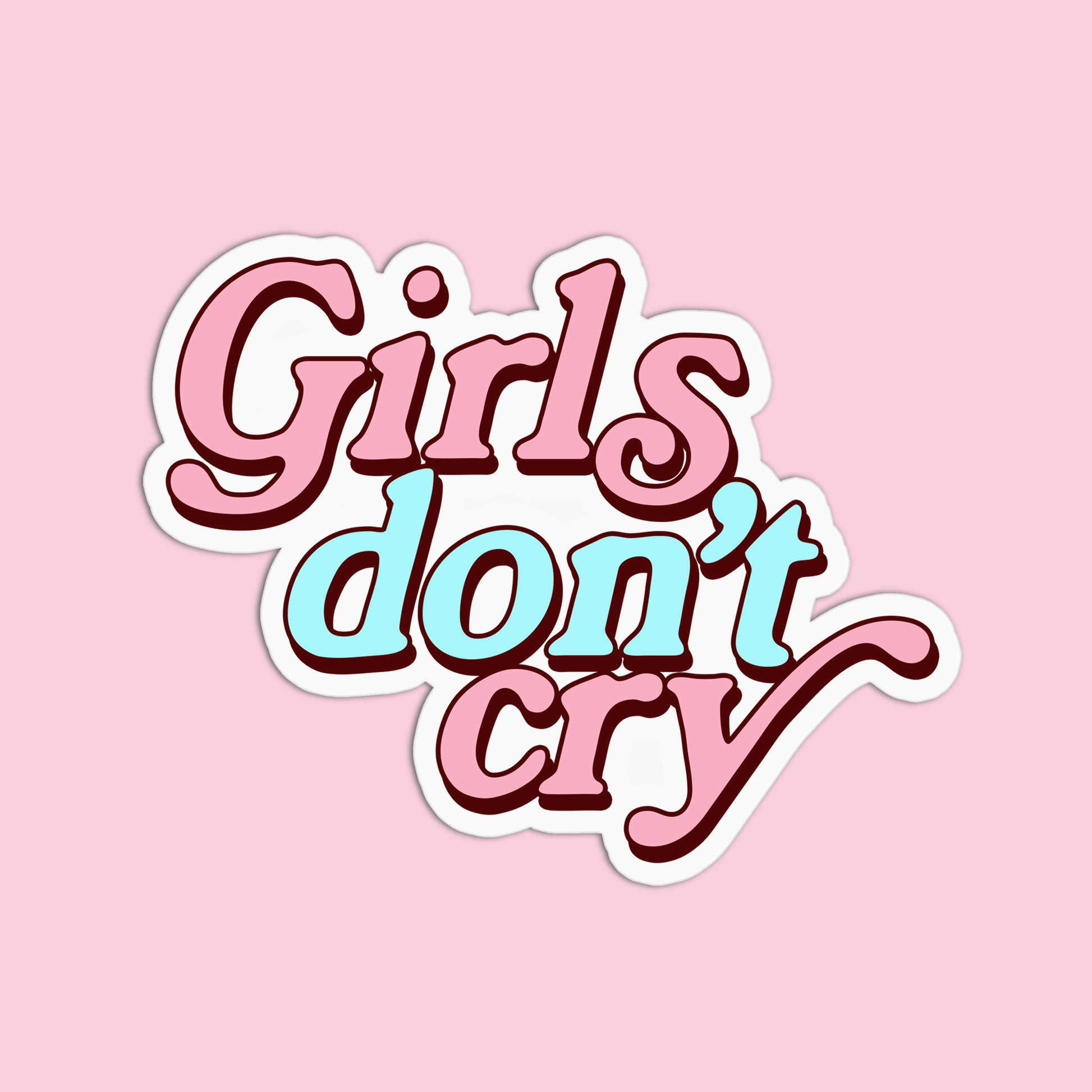 Girls don't cry Sticker