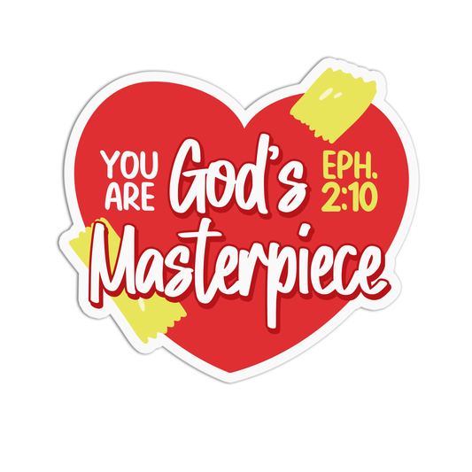 You are God's masterpiece - Ephesians 2:10 Sticker