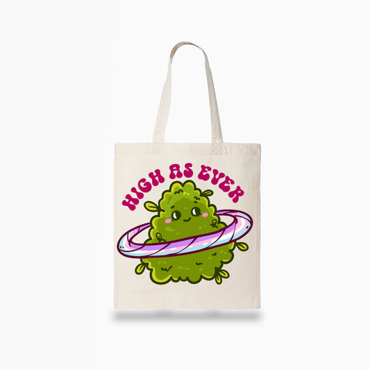 High as Ever Tote Bag