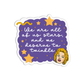 We are all of us stars, and we deserve to twinkle Marilyn Monroe Sticker