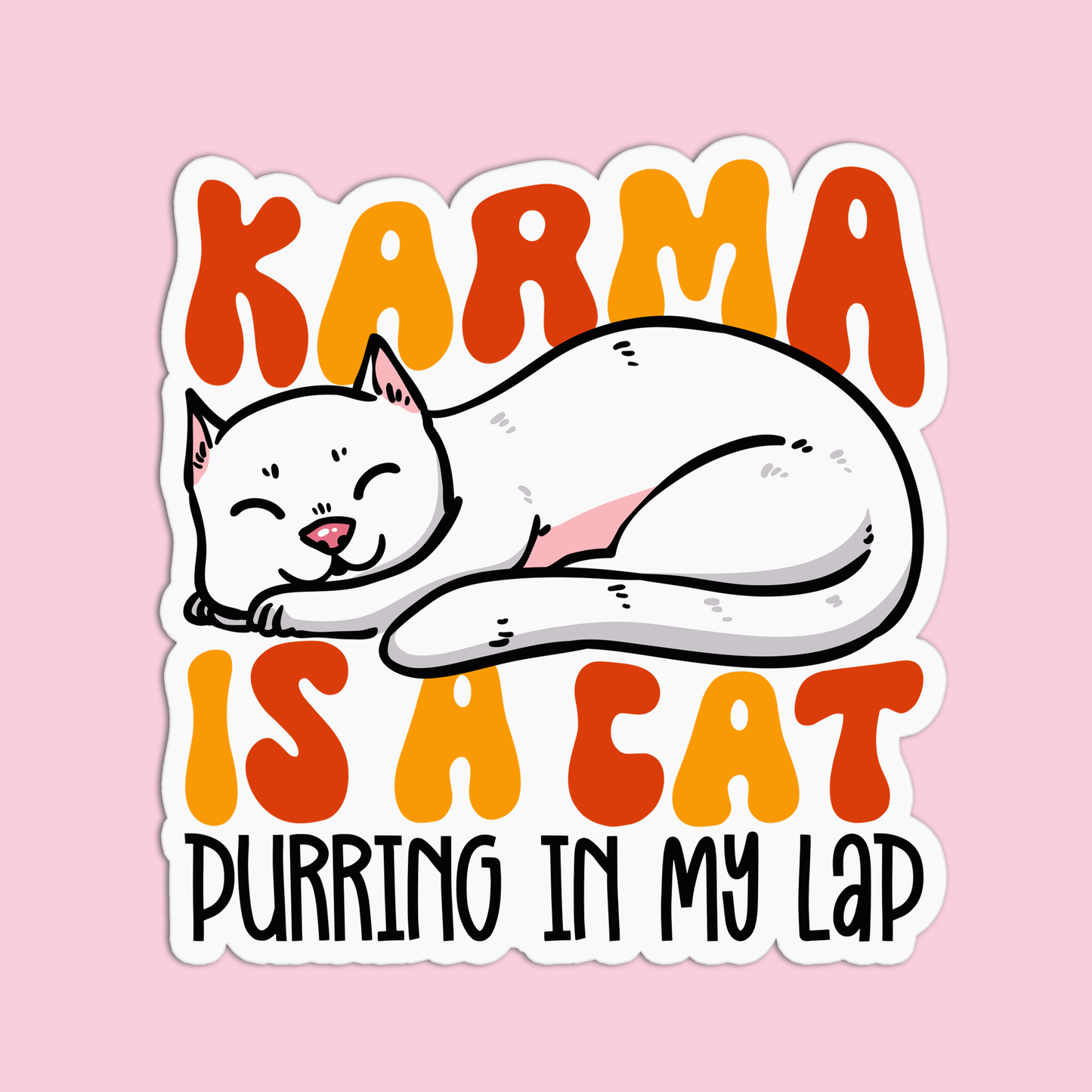 Karma is a cat Taylor Swift Sticker