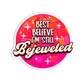 Best believe I'm still bejeweled Taylor Swift Sticker