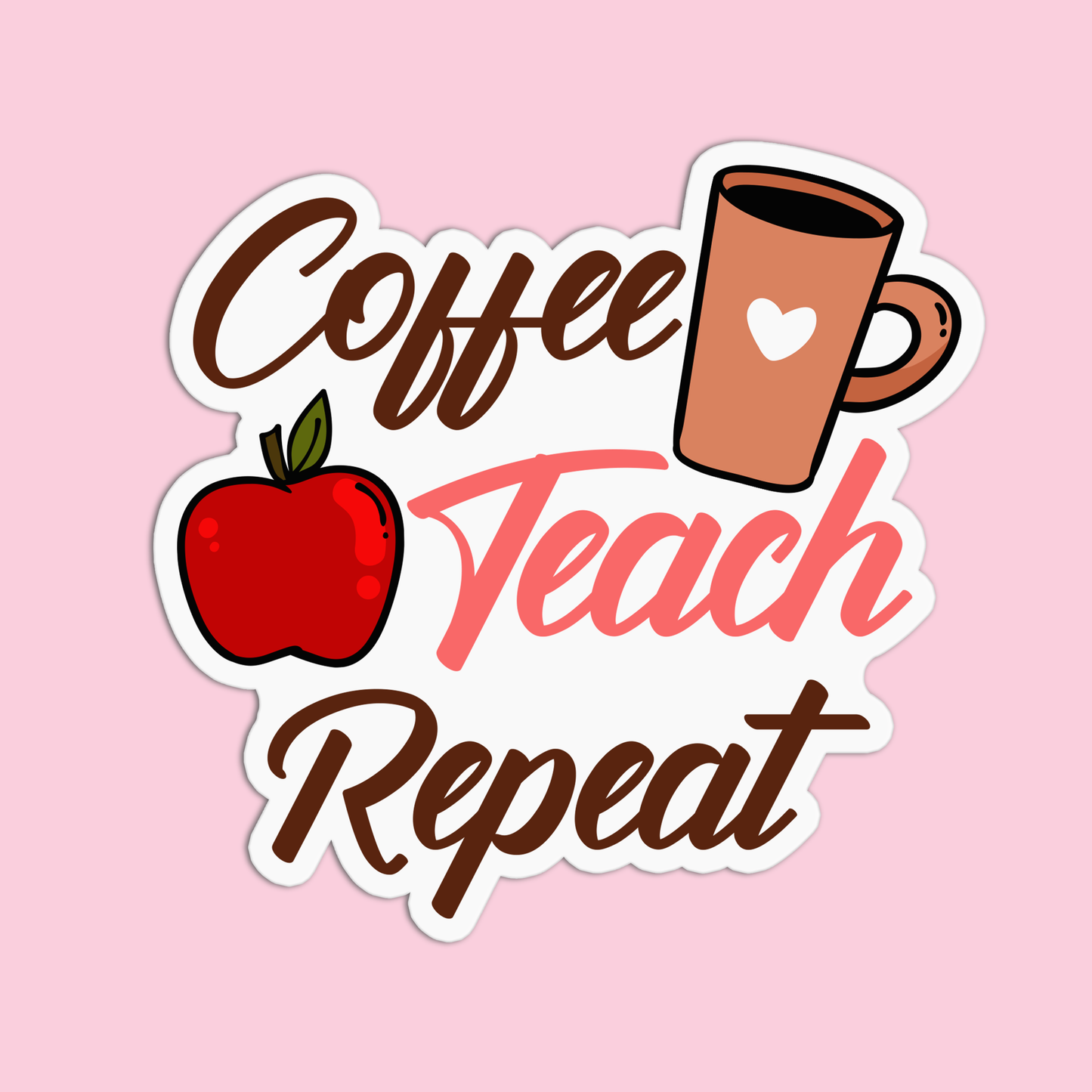 Coffee Teach Repeat Teacher Stickers