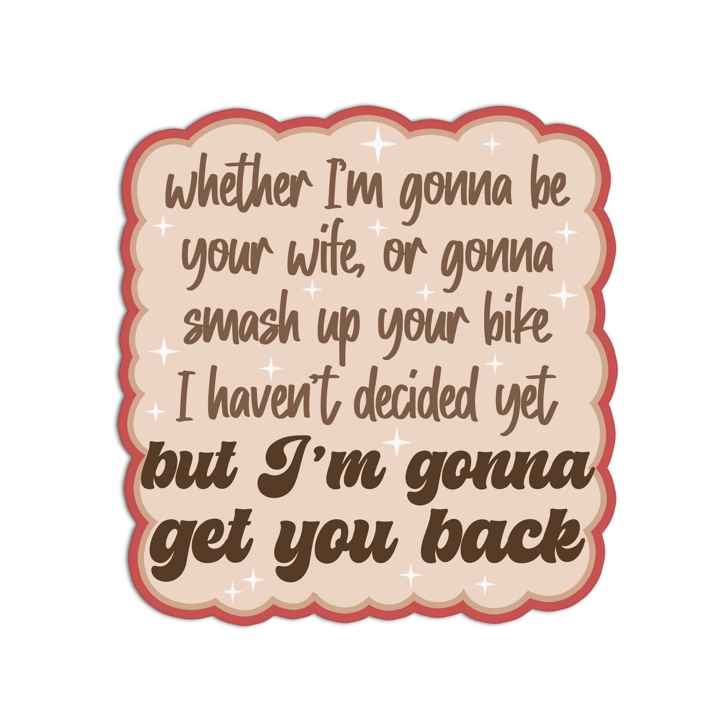 I'm gonna get you back TTPD Taylor Swift Sticker