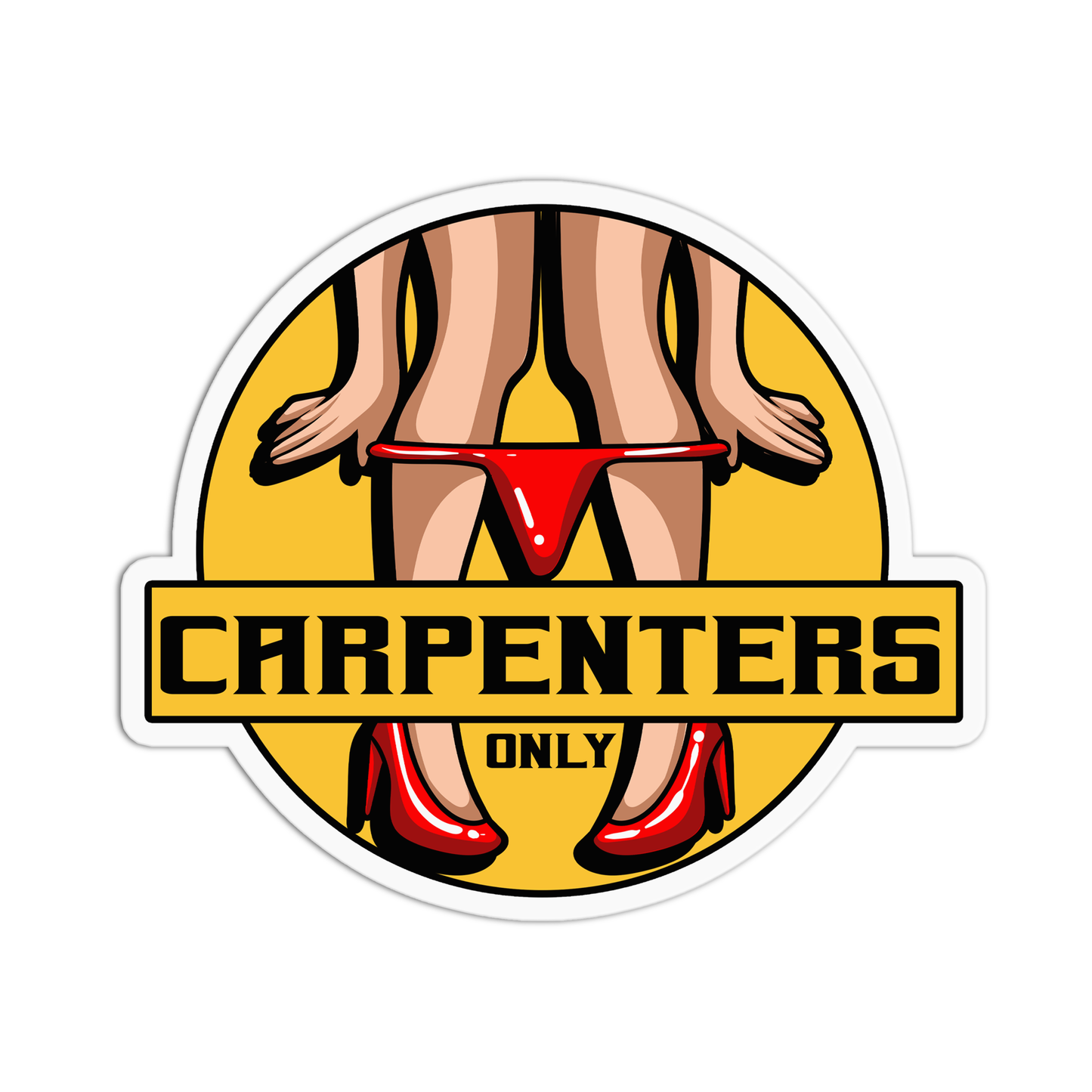 Carpenters Only Utility Worker Sticker