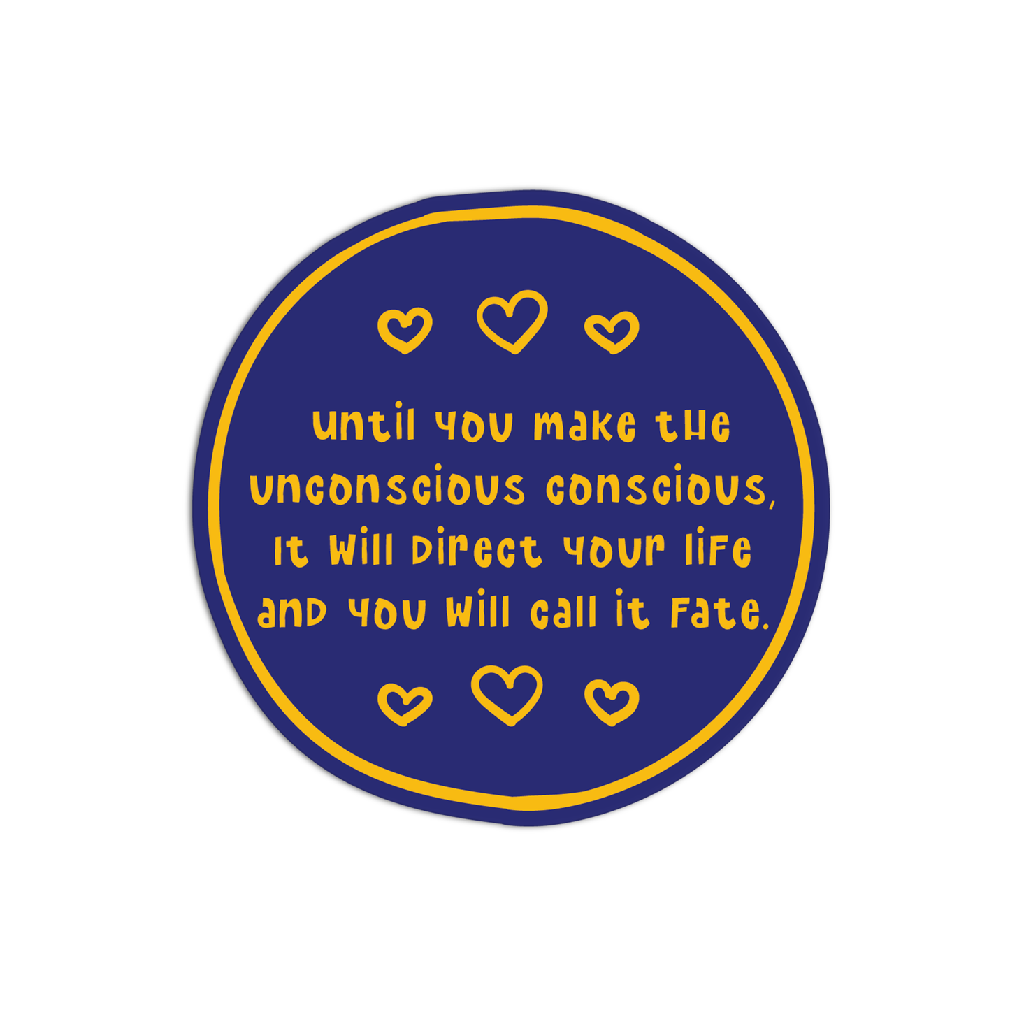 Make the unconscious conscious Quote for Coffee Stickers