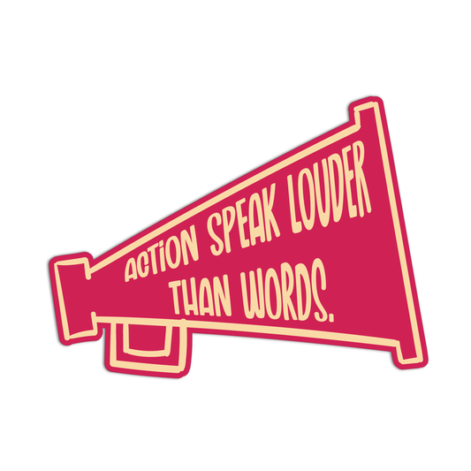 Action speak louder than words Today Quote for Coffee Stickers