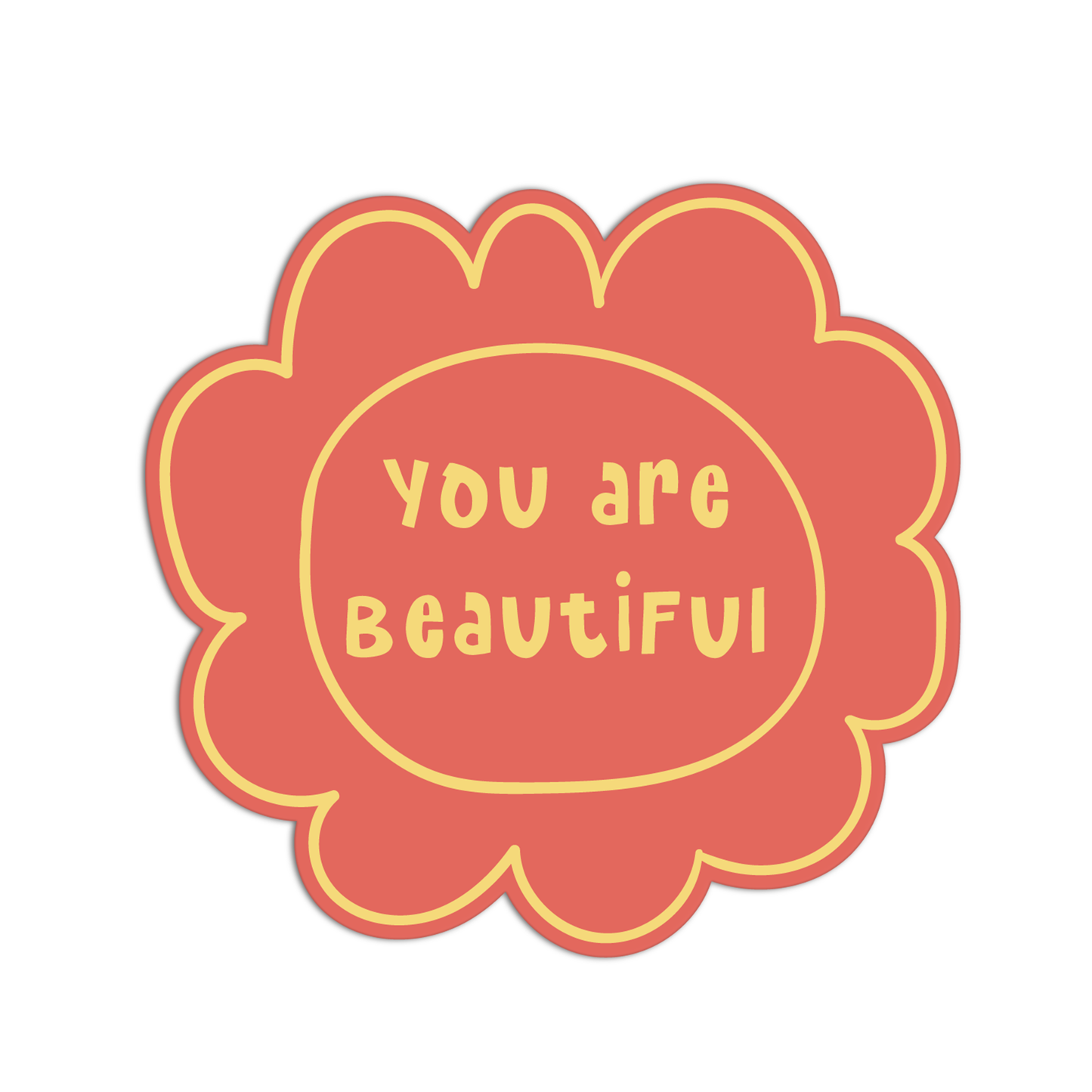 You are beautiful Quote for Coffee Stickers