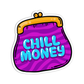 Chill Money Canna Sticker