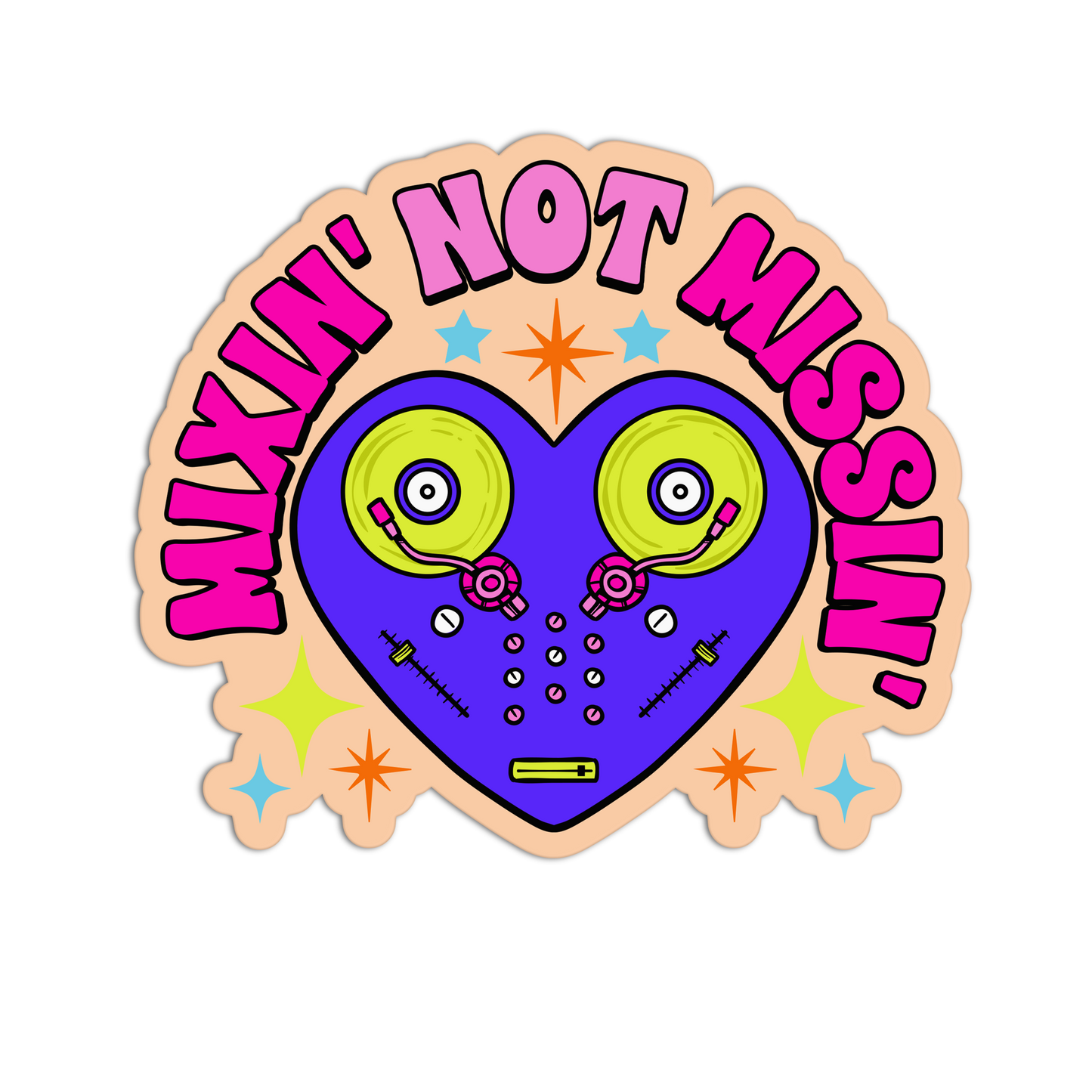 Mixin' Not Missin' DJ Set Stickers