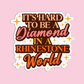 It's hard to be a diamond in a rhinestone world Dolly Parton Stickers