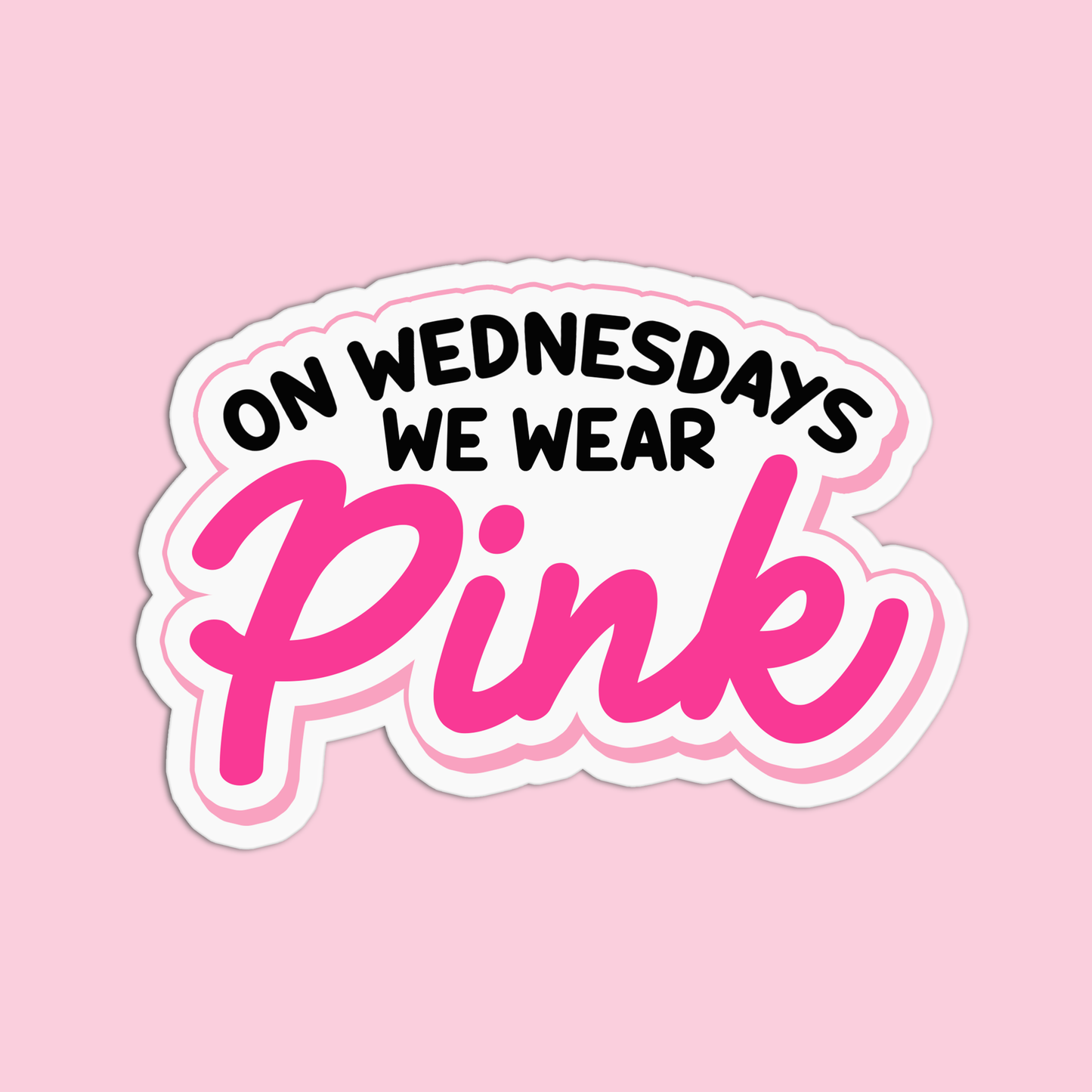 On Wednesdays We Wear Pink Mean Girls Sticker