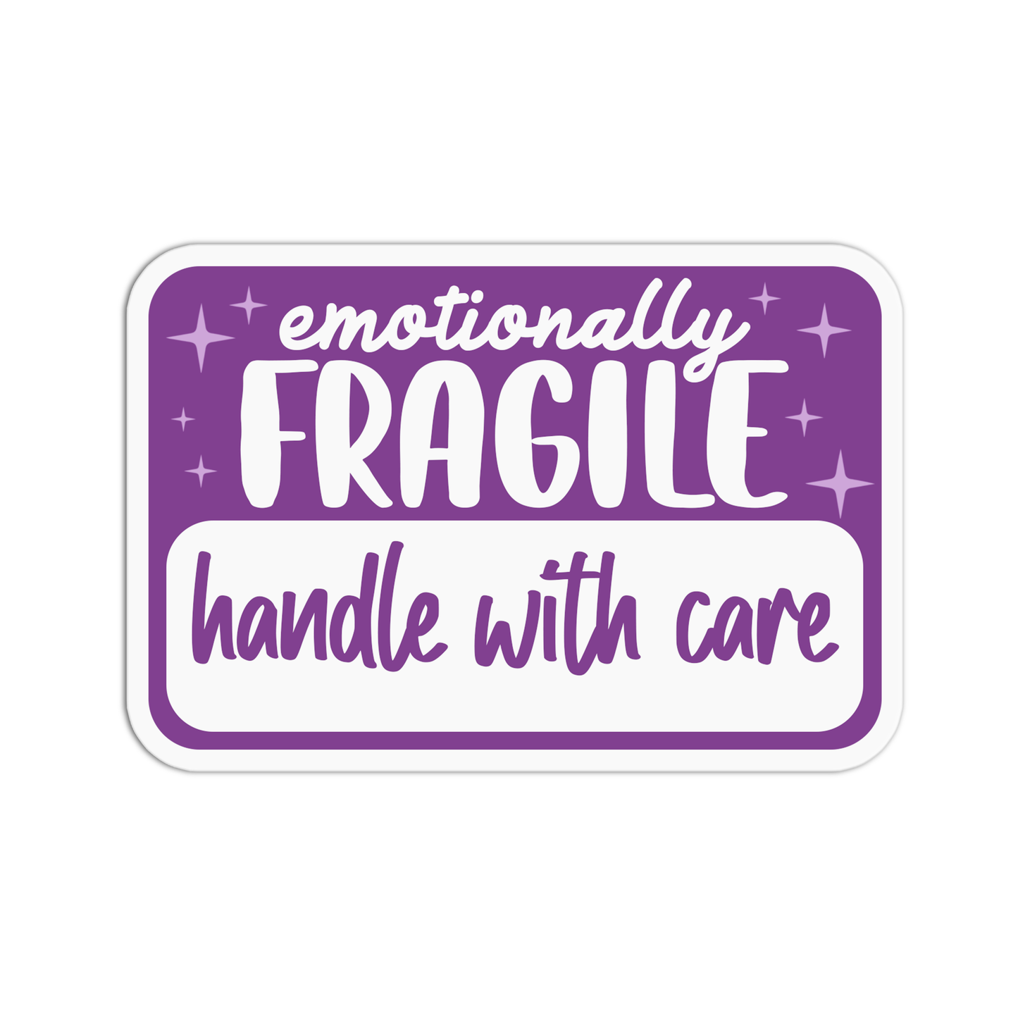 Emotionally Fragile Handle With Care Sticker