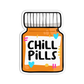 Chill Pills Sticker