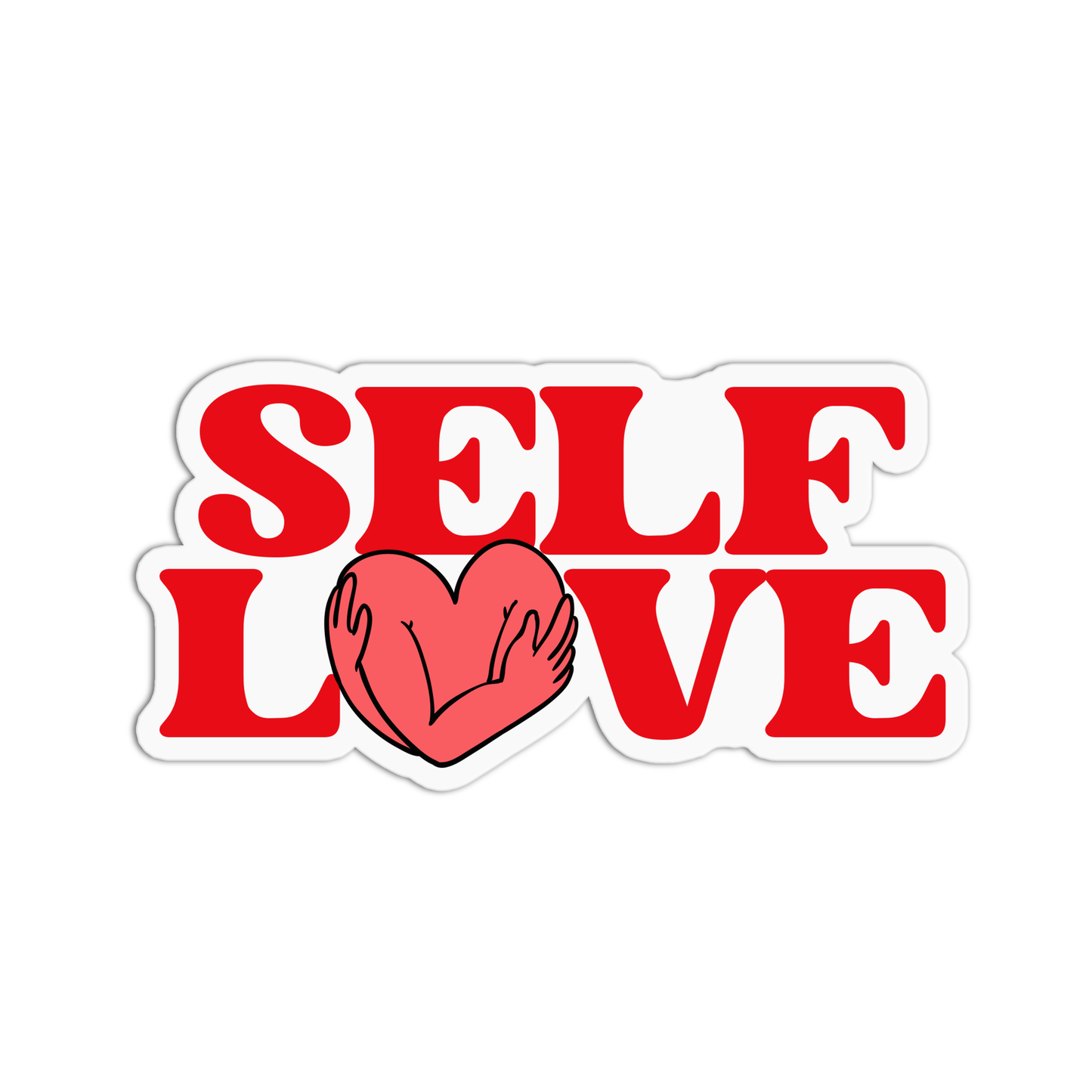 Self Love Sticker – GirlsPrintingHouse