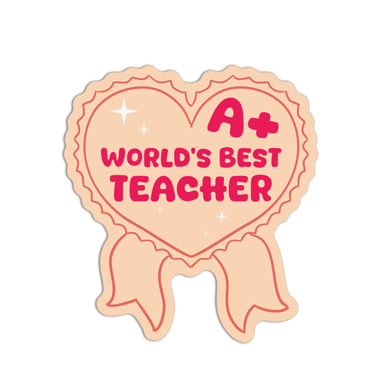 A+ World's Best  Teacher Sticker