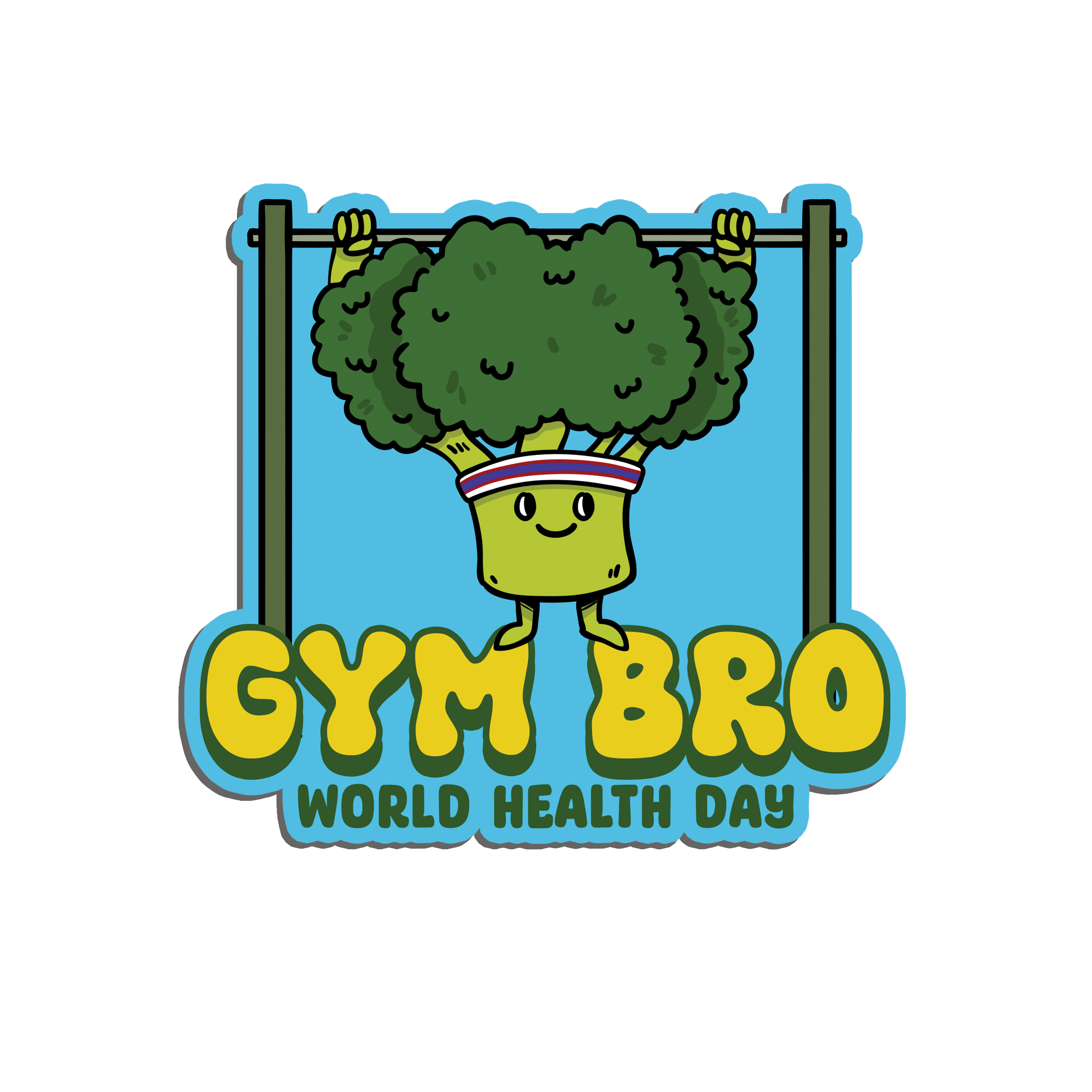 Health Day Sticker Gym Bro World Health Day Sticker – GirlsPrintingHouse