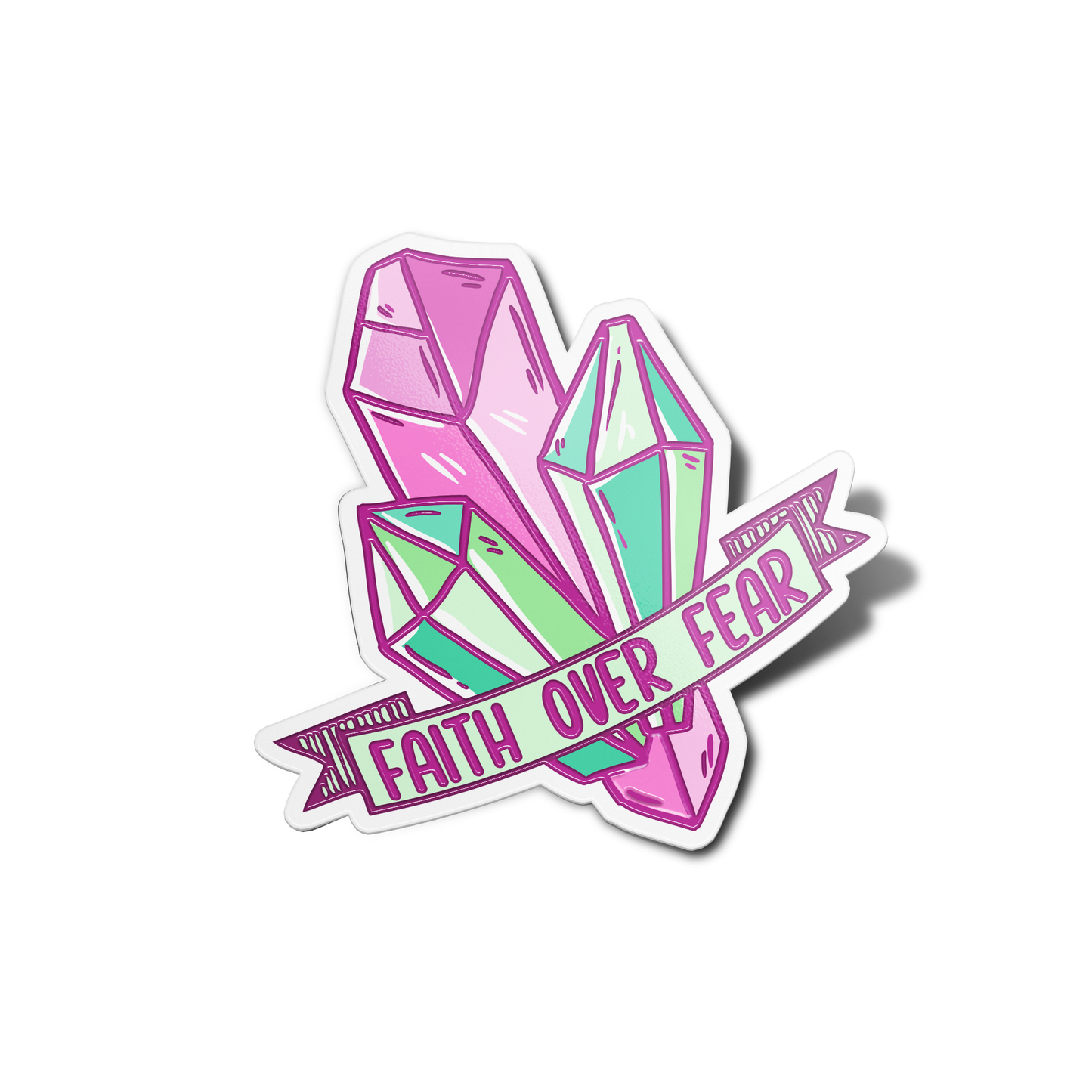 Faith Over Fear Crystals Stickers