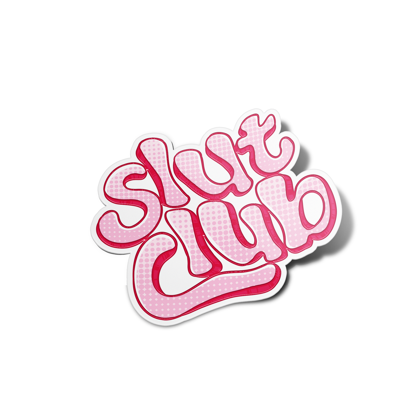 Slut Club Sticker