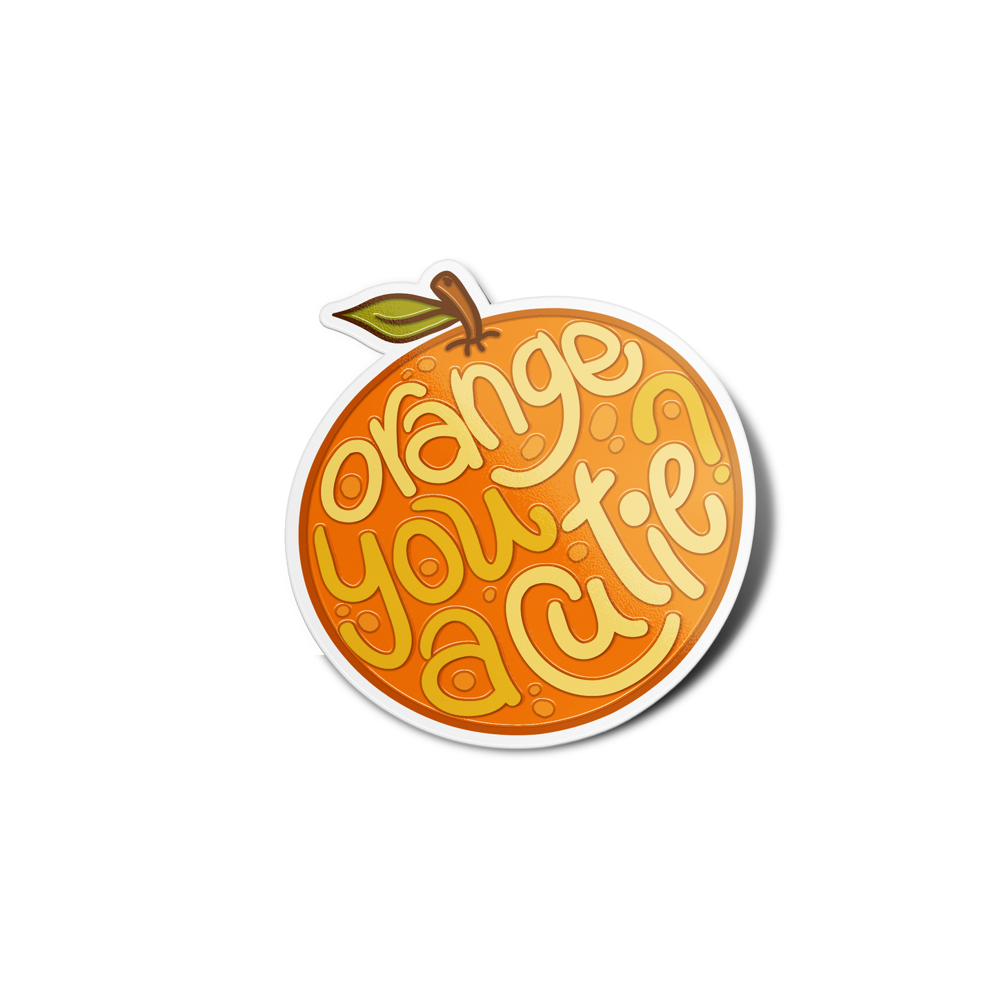 Orange You a Cutie Sticker