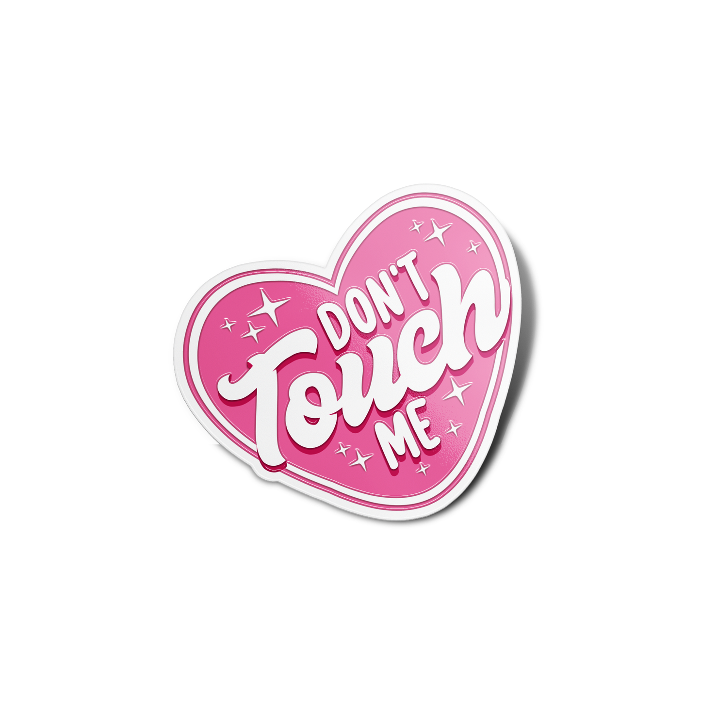 Don't Touch Me Sticker