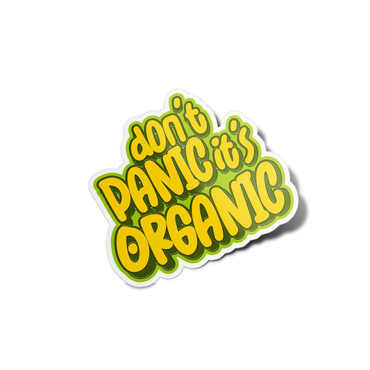 Don't Panic It's Organic Sticker