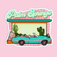 Palm Springs Sticker