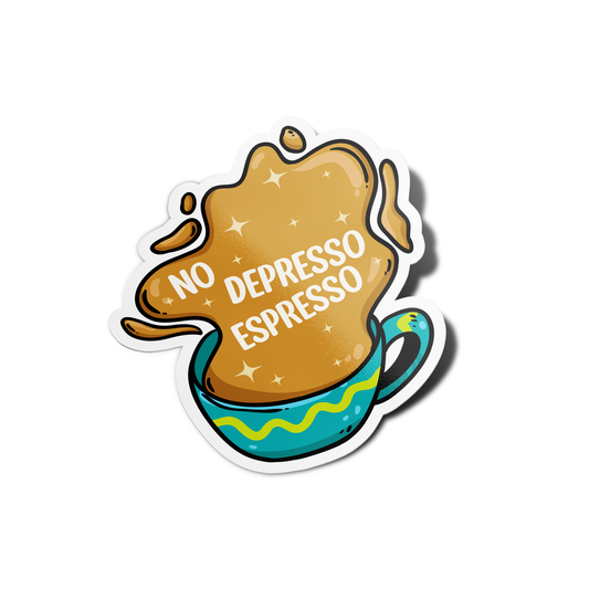 No Depresso Espresso Coffee Sticker