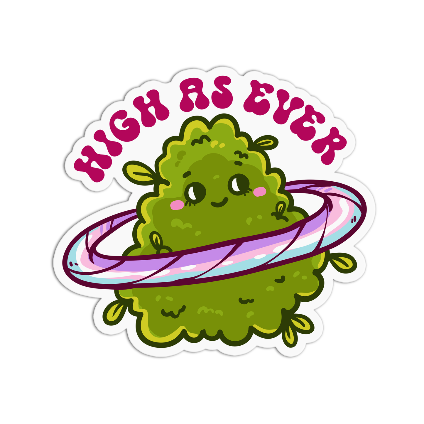 High as ever Sticker