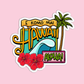 Hawaii Stickers
