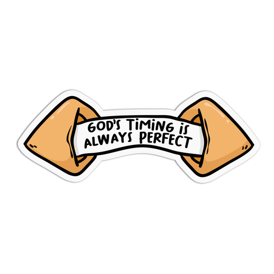 God's timing is always perfect Positive Quotes Sticker