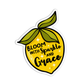 Bloom with sparkle and grace Positive Quotes Sticker